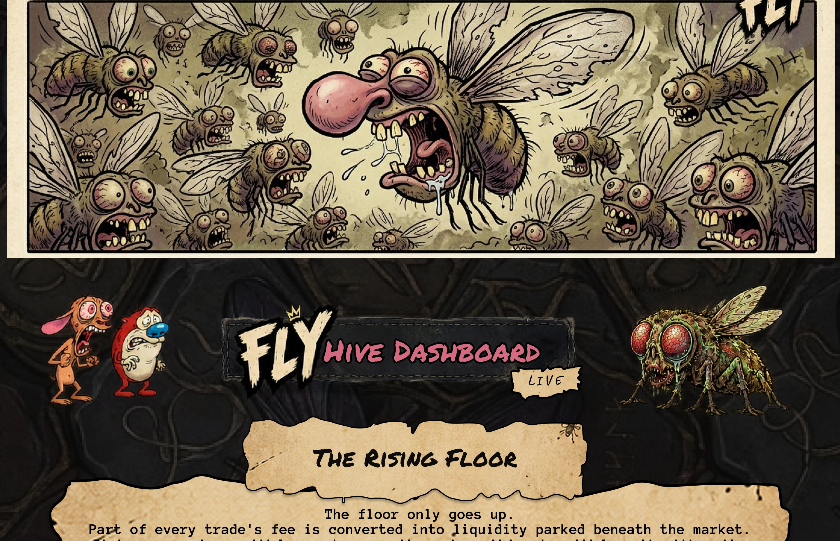 A SWARM poster crammed with screaming flies; the FLY Hive Dashboard header with a LIVE tag; The Rising Floor — The floor only goes up.